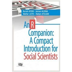 An R Companion : A Compact Introduction for Social Scientists - Burak Aydın