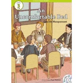 An Uncomfortable Bed +CD eCR Level 3 - guy de maupassanat