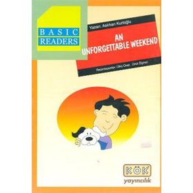 An Unforgettable Weekend - Aslıhan Kurtoğlu