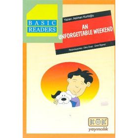 An Unforgettable Weekend - Aslıhan Kurtoğlu