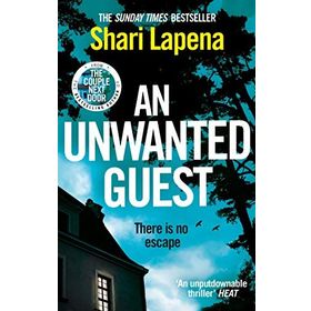 An Unwanted Guest - Shari Lapena