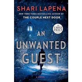 An Unwanted Guest - Shari Lapena