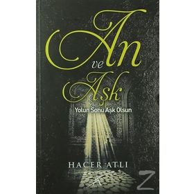 An ve Aşk - Hacer Atlı