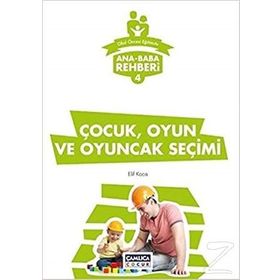 Ana Baba Rehberi 4 - Çocuk Oyun ve Oyuncak - Kolektif