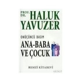 ANA-BABA VE ÇOCUK - HALUK YAVUZER