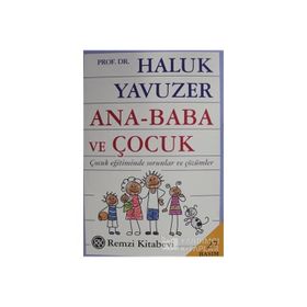 ANA-BABA VE ÇOCUK - HALUK YAVUZER
