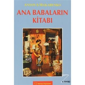 Ana Babaların Kitabı - Anton S. Makarenko