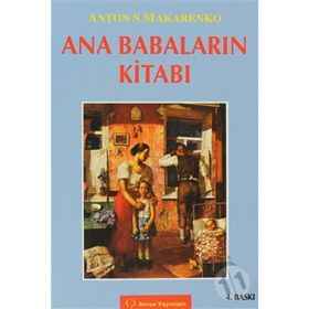Ana Babaların Kitabı - Anton S. Makarenko