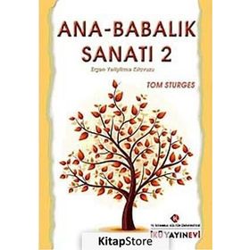 Ana - Babalık Sanatı - 2 - Tom Sturges