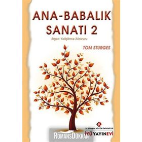 Ana - Babalık Sanatı - 2 - Tom Sturges