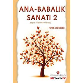Ana - Babalık Sanatı - 2 - Tom Sturges