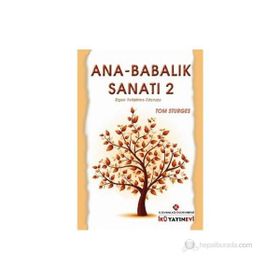 Ana - Babalık Sanatı - 2 - Tom Sturges