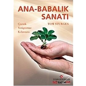 Ana-Babalık Sanatı - Tom Sturges