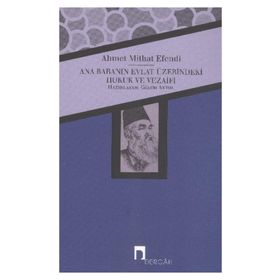 ANA BABANIN EVLAT ÜZERINDEKI HUKUK VE VEZAIFI - AHMET MITHAT EFENDI