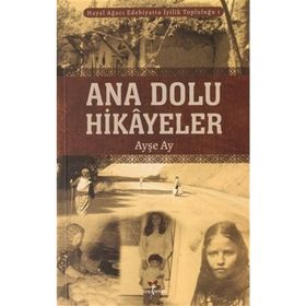 Ana Dolu Hikayeler - Ayşe Ay