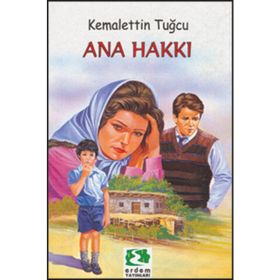ANA HAKKI - KEMALETTIN TUĞCU