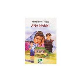 ANA HAKKI - KEMALETTIN TUĞCU