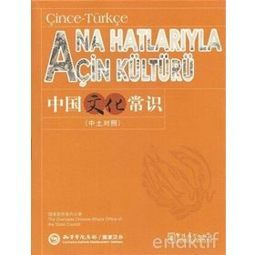 Ana Hatlarıyla Çin Kültürü - Kai Wang