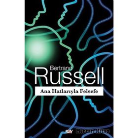 Ana Hatlarıyla Felsefe - Bertrand Russell