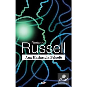 Ana Hatlarıyla Felsefe - Bertrand Russell