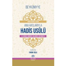 Ana Hatlarıyla Hadis Usulü - Ahmed el-Haseni