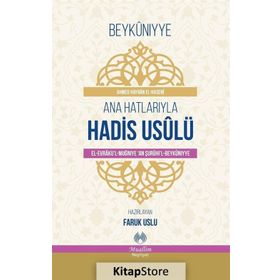 Ana Hatlarıyla Hadis Usulü - Ahmed el-Haseni