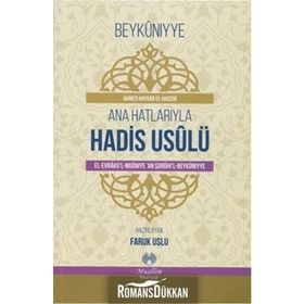 Ana Hatlarıyla Hadis Usulü - Ahmed el-Haseni