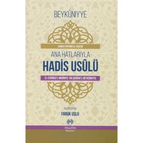 Ana Hatlarıyla Hadis Usulü - Ahmed el-Haseni