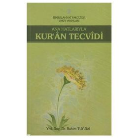 Ana Hatlarıyla Kur’an Tecvidi - Rahim Tuğral