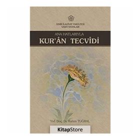Ana Hatlarıyla Kur’an Tecvidi - Rahim Tuğral
