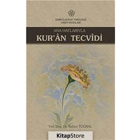 Ana Hatlarıyla Kur’an Tecvidi - Rahim Tuğral