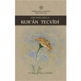 Ana Hatlarıyla Kur’an Tecvidi - Rahim Tuğral