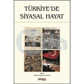 ANA HATLARIYLA TÜRKIYE'DE SIYASAL HAYAT - TAYLAN KOÇ
