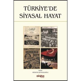 ANA HATLARIYLA TÜRKIYE'DE SIYASAL HAYAT - TAYLAN KOÇ
