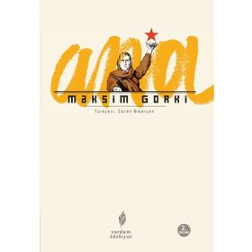 Ana - Maksim Gorki - Altınpost Yayıncılık