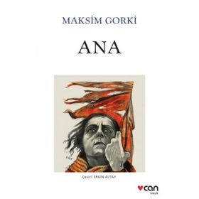 Ana - Maksim Gorki - Altınpost Yayıncılık