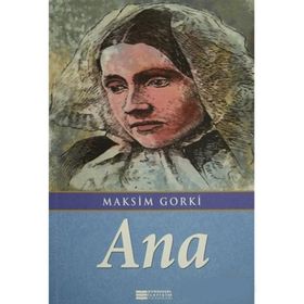 Ana Maksim Gorki Evrensel İletişim Yayınları
