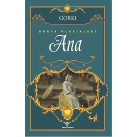 ANA - MAKSIM GORKI (ISBN:9786055433239)