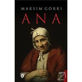 ANA - MAKSIM GORKI (ISBN:9786055433239)