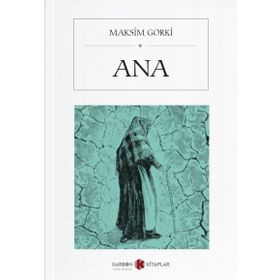 ANA - MAKSIM GORKI (ISBN:9789758870076)
