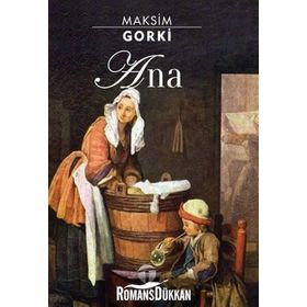 ANA - MAKSIM GORKI (ISBN:9799944353327)