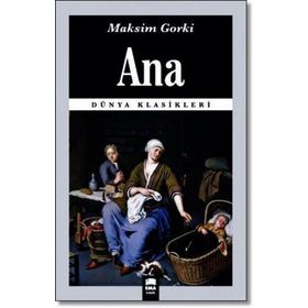 ANA - MAKSIM GORKI (ISBN:9799944353327)