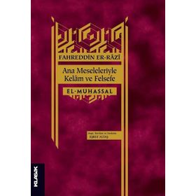 Ana Meseleleriyle Kelam Ve Felsefe Fahreddin Er-Razi