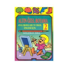 ANA OKULLARI VE OKUL ÖNCESİ İÇİN BOYAMA 2 - KOLEKTIF