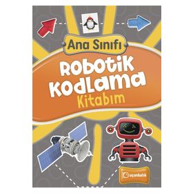 Ana Sınıfı Robotik Kodlama Kitabım - Uçanbalık Yayınları