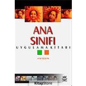 Ana Sınıfı Uygulama Kitabı - Ayşe Özçetin