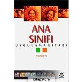 Ana Sınıfı Uygulama Kitabı - Ayşe Özçetin