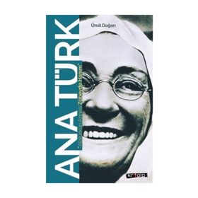 Ana Türk Atatürk'ün Annesi Zübeyde Hanım - Ümit Doğan