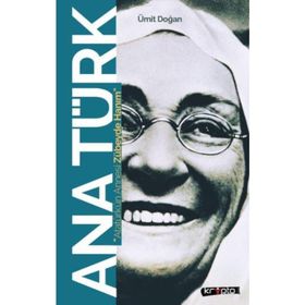 Ana Türk Atatürk'ün Annesi Zübeyde Hanım - Ümit Doğan