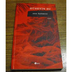 ANA ÜŞÜMESİ - HÜSEYİN SU